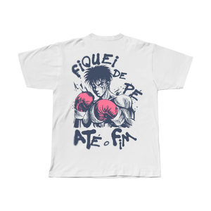 Camiseta Tradicional Premium | Hajime no Ippo - '' FIQUEI DE PÉ''